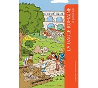 La Gaule romaine à petits pas