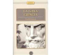 La Gaya Ciencia [Livre en VO] Nietzsche, Friedrich (Auteur)