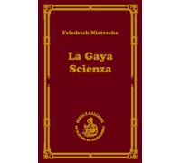 La gaya scienza czyli nauka radująca duszę - Friedrich Nietzsche (Literatur und Philosophie auf Polnisch)