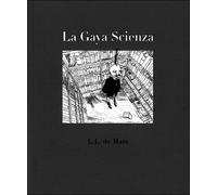 La gaya scienza - L.L. de Mars - L'oeuf Eds - broché - Bande dessinée