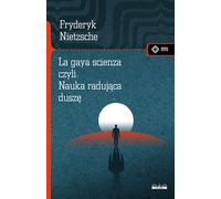 La gaya scienza ou la science qui réjouit l'âme