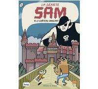La géante Sam - & le château sanglant Miguel B. Núñez (Auteur), Léa Jaillard (Traduction)