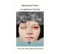 La gelosia e l'invidia