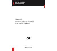 La gelosia. Metamorfosi di un'ossessione nel romanzo moderno
