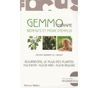 La gemmothérapie, bienfaits et mode d'emploi - Hélène Barbier Du Vimont - Medicis Eds - broché - Essai