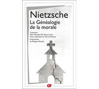 Friedrich Nietzsche – La Généalogie de la morale – Poche – Flammarion