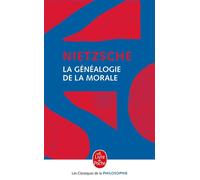 La Généalogie de la morale - Friedrich Nietzsche - Lgf - Poche - Essai