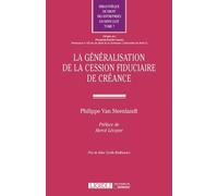 La généralisation de la cession fiduciaire de créance Prix de thèse cyrille bialkiewicz - Philippe Van Steenlandt - Lgdj - broché - Etude