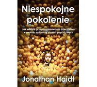 La génération agitée. - Jonathan Haidt (Buch auf Polnisch)