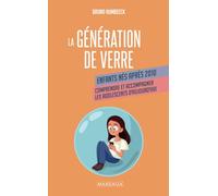 La génération de verre: Comprendre et accompagner les adolescents d'aujourd'hui