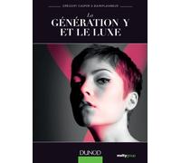 La génération Y et le luxe - Lauréat prix DCF - 2014