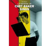 La Genèse De Chet Baker Sings