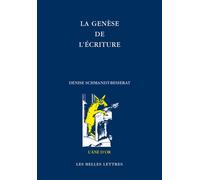 La Genèse de l'écriture - Denise Schmandt-Besserat - Belles Lettres - broché - Essai