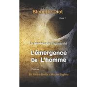 La genese de l'humanite: Histoires secretes des civilisations