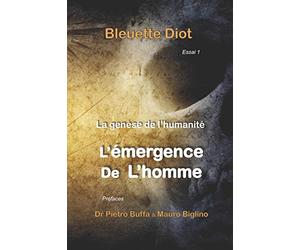 La genese de l'humanite: Histoires secretes des civilisations