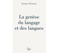 La genèse du langage et des langues