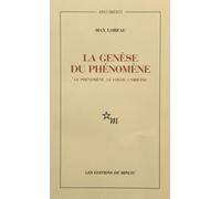 La Genèse du phénomène le phénomène, le logos, l'origine