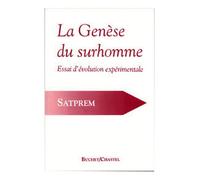 La genèse du surhomme Essai d'évolution expérimentale - Satprem - Institut De Recherches Evolutives - broché - Essai