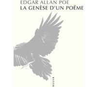 La Genèse d'un poëme Edgar Allan Poe (Auteur), Charles Baudelaire (Traduction)