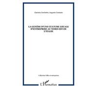 Giacinto Cecchetto – La genèse d'une culture locale d'entreprise au nord-est de l'Italie – Étude – Broché – L'Harmattan