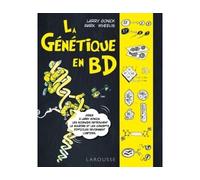 Larry Gonick – La génétique en BD – Anthologie – Larousse – Relié