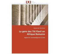 La Gens Des Titi Flavii En Afrique Romaine