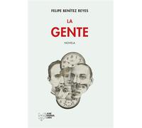 La gente - Felipe Benitez Reyes - Fundación José Manuel Lara - ebook (ePub) - Livre