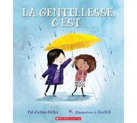 La Gentillesse, c'Est...