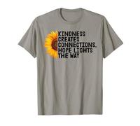 La gentillesse crée des Liens, l'espoir éclaire Le Chemin T-Shirt