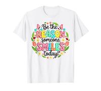 La gentillesse est la Raison pour laquelle Quelqu'un sourit T-Shirt