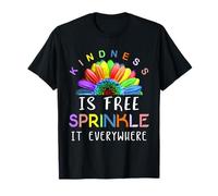 La gentillesse est Libre de Le saupoudrer Partout T-Shirt