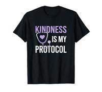 La gentillesse est Mon protocole d'infirmière clinicienne agréée T-Shirt