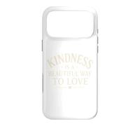 La gentillesse est Une Belle façon d'aimer l'esprit Positif Coque pour iPhone 17 Pro Max