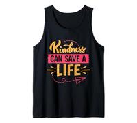 La gentillesse Peut sauver Une Vie Débardeur