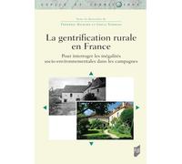 La gentrification rurale en France: Pour interroger les inégalités socio-environnementales dans les campagnes