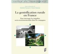 La gentrification rurale en France Pour interroger les inégalités socio-environnementales dans les campagnes - Frédéric Richard - Presses Universitaires Rennes - broché - Essai