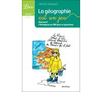 La Géographie Française Est Un Jeu - Parcourir L'hexagone En 100 Jeux Et Questions