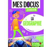 La géographie (mes docus junior)