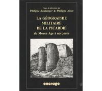 La Géographie Militaire De La Picardie