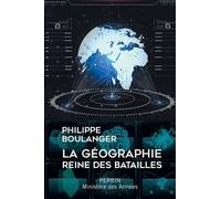 La géographie, reine des batailles