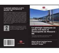 La Géologie Appliquée Au Génie Civil Dans La Municipalité De Mossoró - Rn