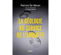 Patrick De Wever et Richard Marlet – La géologie au service de l'enquête – Broché