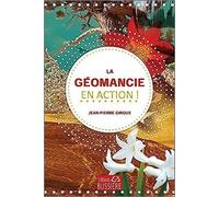 La Géomancie en action !