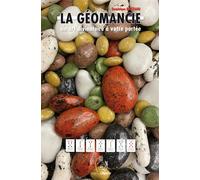 La Géomancie - Un art divinatoire à votre portée - Dominique Bastiani - Cleopatra - broché - Guide