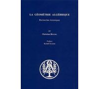 La Geometrie Algebrique - Recherches Historiques