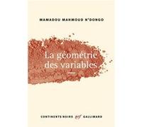 Mamadou Mahmoud N'Dongo – La géométrie des variables – Roman – Broché