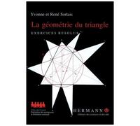 René Sortais – La géométrie du triangle – Exercices résolus – Livre