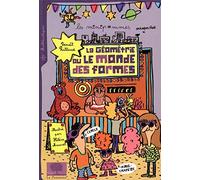 La géométrie ou le monde des formes: illustrations d'Hélène Maurel