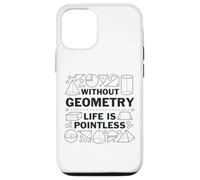 La géométrie sans Elle, la Vie ne Sert à Rien Geek Math Shapes Coque pour iPhone 12/12 Pro