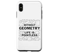 La géométrie sans Elle, la Vie ne Sert à Rien Geek Math Shapes Coque pour iPhone XS Max